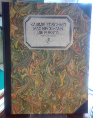 Die Fürstin. Mit sechs Radierungen von Max Beckmann.