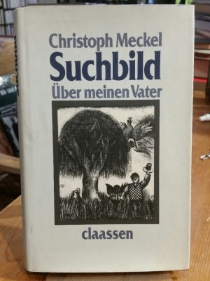 Suchbild. Über meinen Vater.