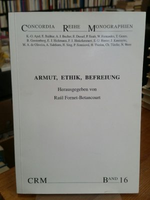 Armut, Ethik, Befreiung. Dokumentation d. V. Internationalen Seminars d. Philosophischen Dialogprogramms: Armut, Ethik, Befreiung. Interpretations- und Handlungsmodelle in der Nord-Süd-Perspektive.