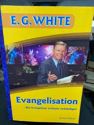 Evangelisation: Das Evangelium wirksam verkündigen