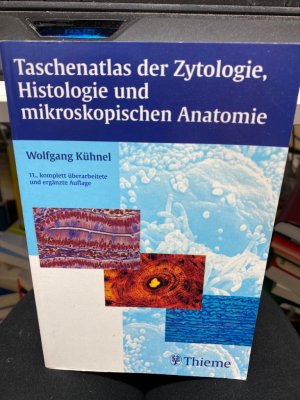 gebrauchtes Buch – Wolfgang Kühnel – Taschenatlas der Zytologie, Histologie und mikroskopischen Anatomie.