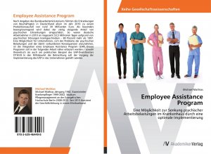 Employee Assistance Program | Eine Möglichkeit zur Senkung psychischer Arbeitsbelastungen im Krankenhaus durch eine optimale Implementierung | Michael Mathias | Taschenbuch | Paperback | 80 S. | 2013