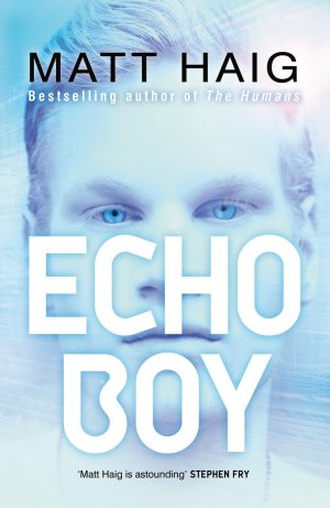 neues Buch – Matt Haig – Echo Boy | Matt Haig | Taschenbuch | 408 S. | Englisch | 2015 | Random House Children's | EAN 9780552568609