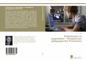 Onlinesucht im Jugendalter - Perspektiven pädagogischer Prävention | Jessica Lang | Taschenbuch | Paperback | 284 S. | Deutsch | 2014 | Südwestdeutscher Verlag für Hochschulschriften