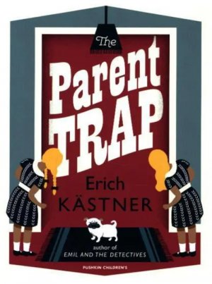 The Parent Trap | Erich Kästner | Taschenbuch | 144 S. | Englisch | 2014 | Pushkin Press | EAN 9781782690559