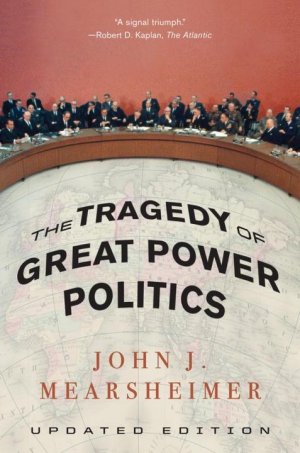 neues Buch – Mearsheimer, John J – TheTragedy of Great Power Politics | John J. Mearsheimer | Taschenbuch | Kartoniert / Broschiert | Englisch | 2015 | Norton & Company | EAN 9780393349276