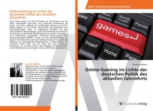 neues Buch – Jennifer Ahlheim – Online-Gaming im Lichte der deutschen Politik des aktuellen Jahrzehnts | Jennifer Ahlheim | Taschenbuch | Paperback | 80 S. | Deutsch | 2012 | AV Akademikerverlag | EAN 9783639455991