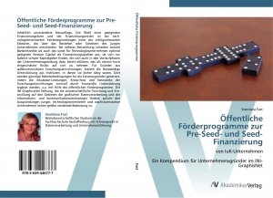 Öffentliche Förderprogramme zur Pre-Seed- und Seed-Finanzierung | von IuK-Unternehmen - Ein Kompendium für Unternehmensgründer im INI-GraphisNet | Swetlana Fast | Taschenbuch | Paperback | 128 S.