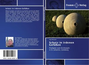 neues Buch – Ingo Reimann – Schatz in irdenen Gefäßen | Predigten zum Kirchenjahr in St. Johannis, Lüneburg | Ingo Reimann | Taschenbuch | Paperback | 100 S. | Deutsch | 2012 | Fromm Verlag | EAN 9783841602978