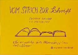 neues Buch – Suzanne Naville – Vom Strich zur Schrift | Ideen und Anregungen zum graphomotorischen Training | Suzanne Naville (u. a.) | Taschenbuch | 99 S. | Deutsch | 2018 | Modernes Lernen Borgmann | EAN 9783808001370