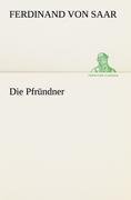 Die Pfründner | Ferdinand Von Saar | Taschenbuch | Paperback | 52 S. | Deutsch | 2012 | TREDITION CLASSICS | EAN 9783842411968