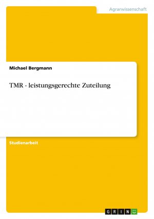 neues Buch – Michael Bergmann – TMR - leistungsgerechte Zuteilung | Michael Bergmann | Taschenbuch | 36 S. | Deutsch | 2011 | GRIN Verlag | EAN 9783640870813