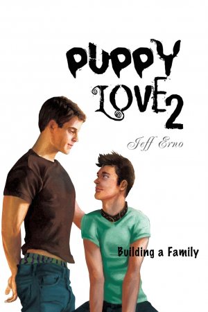 Puppy Love 2 | Building a Family | Jeff Erno | Taschenbuch | Englisch | 2010 | Fanny Press | EAN 9781603814362