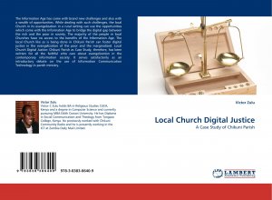 neues Buch – Victor Zulu – Local Church Digital Justice | A Case Study of Chikuni Parish | Victor Zulu | Taschenbuch | Paperback | 64 S. | Englisch | 2010 | LAP LAMBERT Academic Publishing | EAN 9783838386409