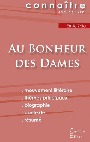 Fiche de lecture Au Bonheur des Dames de Émile Zola (Analyse littéraire de référence et résumé complet) | Émile Zola | Taschenbuch | Paperback | 44 S. | Französisch | 2022 | Les éditions du Cénacle