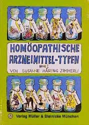 neues Buch – Susanne Häring-Zimmerli – Homöopathische Arzneimittel-Typen 1 | Susanne Häring-Zimmerli | Taschenbuch | Deutsch | 2001 | Müller & Steinicke | EAN 9783875691559