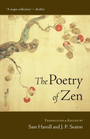 neues Buch – The Poetry of Zen | Sam Hamill | Taschenbuch | Einband - flex.(Paperback) | Englisch | 2007 | Shambhala | EAN 9781590304259