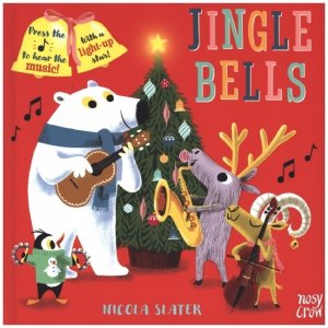 Jingle Bells | Nicola Slater | Buch | Papp-Bilderbuch | Englisch | 2020 | Nosy Crow Ltd | EAN 9781788007665