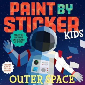 neues Buch – Paint by Sticker Kids: Outer Space | Create 10 Pictures One Sticker at a Time! Includes Glow-in-the-Dark Stickers | Workman Publishing | Taschenbuch | Paint by Sticker | Kartoniert / Broschiert | 2021