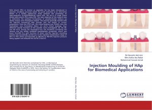 neues Buch – Abd Aziz – Injection Moulding of HAp for Biomedical Applications | Siti Norazlini Abd Aziz (u. a.) | Taschenbuch | Paperback | 136 S. | Englisch | 2017 | LAP LAMBERT Academic Publishing | EAN 9786202060479