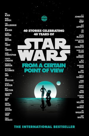 neues Buch – Star Wars: From a Certain Point of View | Various Authors | Taschenbuch | B-format paperback | 480 S. | Englisch | 2018 | Random House UK Ltd | EAN 9780099542698