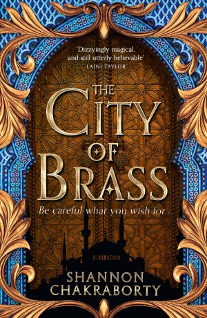 neues Buch – Chakraborty, S. A – The City of Brass | S. A. Chakraborty | Taschenbuch | The Daevabad Trilogy | 544 S. | Englisch | 2018 | Harper Collins Publ. UK | EAN 9780008239428