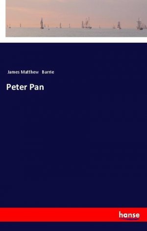 Peter Pan | James Matthew Barrie | Taschenbuch | Paperback | 184 S. | Englisch | 2018 | hansebooks | EAN 9783337499648