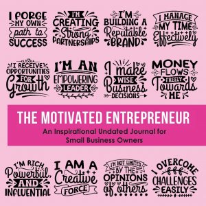 neues Buch – The Motivated Entrepreneur | An Inspirational Undated Journal for Small Business Owners | Taschenbuch | Englisch | 2023 | Kebrina Robinson | EAN 9798988105312