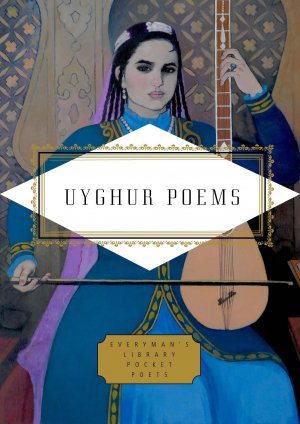 neues Buch – Uyghur Poems | Buch | Englisch | 2023 | Everyman | EAN 9781841598307