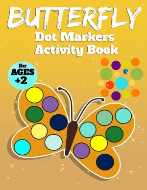 Butterfly Activity Book for Kids | Butterfly Dot Marker for Girls | Laura Bidden | Taschenbuch | Englisch | 2023 | Laura Bidden | EAN 9783180567914