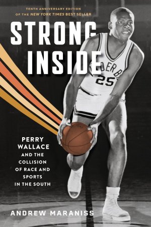 Strong Inside | Perry Wallace and the Collision of Race and Sports in the South | Andrew Maraniss | Taschenbuch | Englisch | 2024 | Vanderbilt University Press | EAN 9780826506924