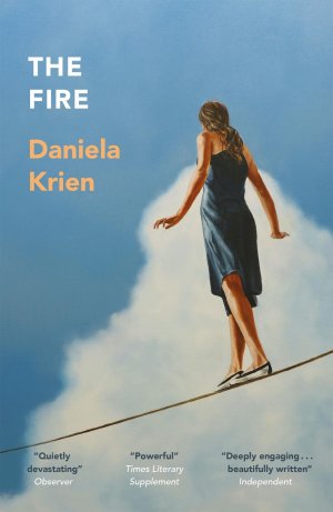 neues Buch – Daniela Krien – The Fire | Daniela Krien | Taschenbuch | Paperback | Englisch | 2024 | Quercus Publishing Plc | EAN 9781529421408