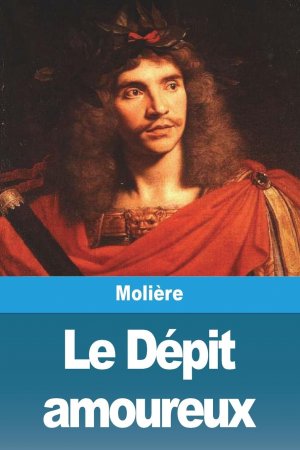 Le Dépit amoureux | Molière | Taschenbuch | Französisch | 2023 | Prodinnova | EAN 9783988814241