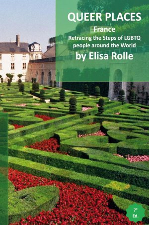 Queer Places | France: Retracing the steps of LGBTQ people around the world | Elisa Rolle | Taschenbuch | Englisch | 2023 | Blurb | EAN 9798210756947