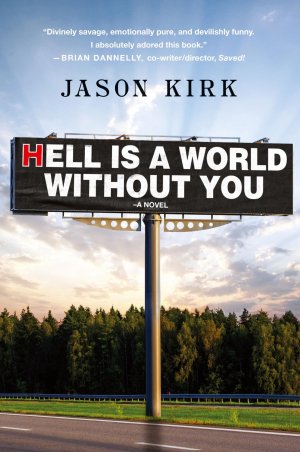 neues Buch – Jason Kirk – Hell Is a World Without You | Jason Kirk | Taschenbuch | Englisch | 2024 | Shutdown Fullbooks | EAN 9781735492643