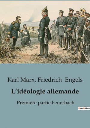 neues Buch – Karl Marx – L¿idéologie allemande | Première partie Feuerbach | Karl Marx (u. a.) | Taschenbuch | Paperback | Französisch | 2024 | SHS Éditions | EAN 9791041957101