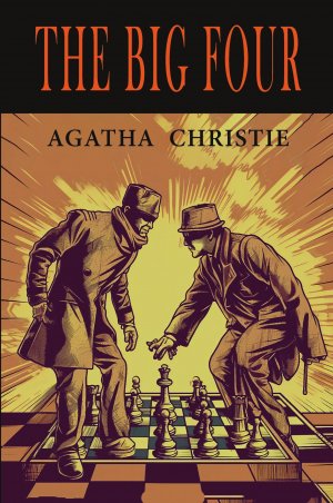 neues Buch – Agatha Christie – The Big Four | Agatha Christie | Taschenbuch | Englisch | 2024 | Martino Fine Books | EAN 9781684228676