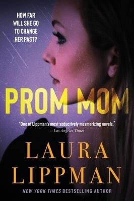 Prom Mom | Laura Lippman | Taschenbuch | Englisch | 2024 | Harper Collins Publ. USA | EAN 9780062998071