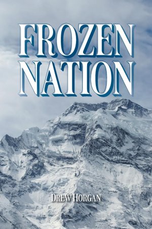 neues Buch – Drew Horgan – Frozen Nation | Drew Horgan | Taschenbuch | Englisch | 2024 | Hawes & Jenkins | EAN 9781637843482