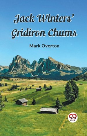 neues Buch – Mark Overton – Jack Winters' Gridiron Chums | Mark Overton | Taschenbuch | Englisch | 2024 | Double 9 Books | EAN 9789362209771