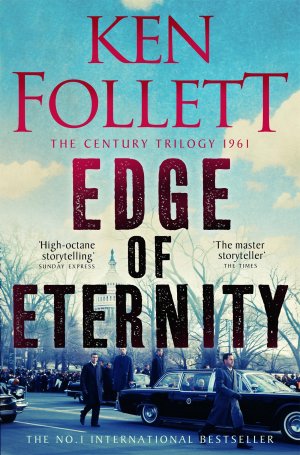 Edge of Eternity | Ken Follett | Taschenbuch | Century Trilogy | 1184 S. | Englisch | 2024 | Pan Macmillan | EAN 9781035034260