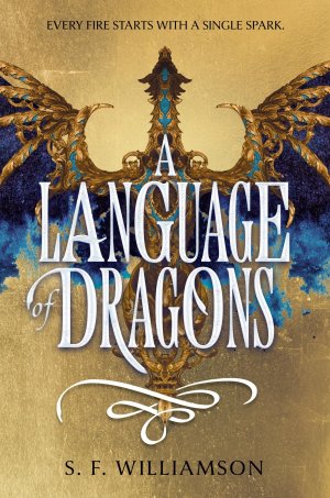 neues Buch – Williamson, S. F – A Language of Dragons | S. F. Williamson | Buch | 424 S. | Englisch | 2025 | Harper Collins Publ. USA | EAN 9780063353848