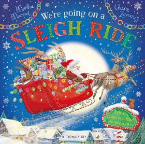 neues Buch – Martha Mumford – We're Going on a Sleigh Ride | A Lift-the-Flap Adventure | Martha Mumford | Buch | 24 S. | Englisch | 2024 | Bloomsbury Publishing PLC | EAN 9781526666819