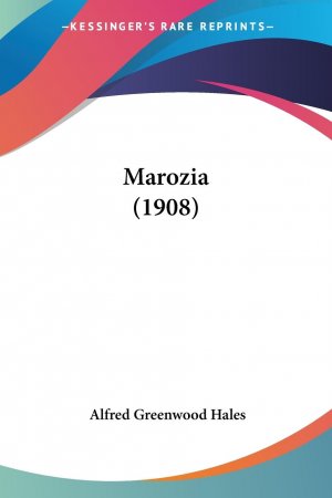 Marozia (1908) | Alfred Greenwood Hales | Taschenbuch | Englisch | 2008 | Kessinger Publishing, LLC | EAN 9780548845387