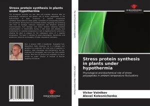 neues Buch – Victor Voinikov – Stress protein synthesis in plants under hypothermia | Physiological and biochemical role of stress polypeptides in ambient temperature fluctuations | Victor Voinikov (u. a.) | Taschenbuch | Paperback