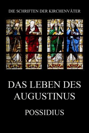 Das Leben des Augustinus | Possidius | Taschenbuch | 76 S. | Deutsch | 2021 | Jazzybee Verlag | EAN 9783849667566