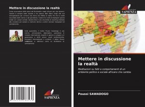 neues Buch – Poussi Sawadogo – Mettere in discussione la realtà | Meditazioni su fatti e comportamenti di un ambiente politico e sociale africano che cambia | Poussi Sawadogo | Taschenbuch | Paperback | Italienisch | 2021