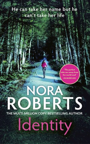 neues Buch – Nora Roberts – Identity: The gripping new drama from the multi-million copy bestselling author | Nora Roberts | Taschenbuch | 490 S. | Englisch | 2024 | Little, Brown Book Group | EAN 9780349433943