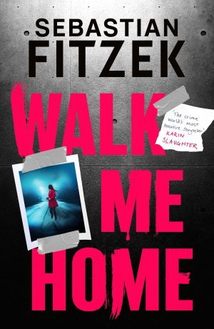 Walk Me Home | Sebastian Fitzek | Taschenbuch | Englisch | Not Stated | EAN 9781804542293