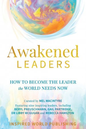 Awakened Leaders | Melanie MacIntyre | Taschenbuch | Englisch | 2024 | Inspired World Publishing | EAN 9781739803292